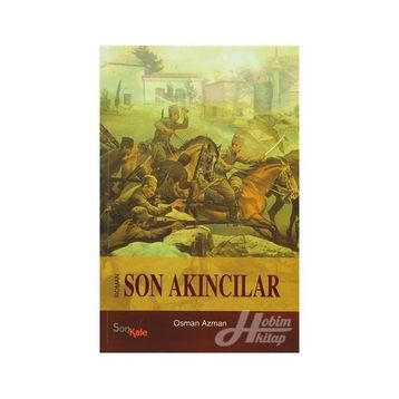 Son Akıncılar - Osman Azman