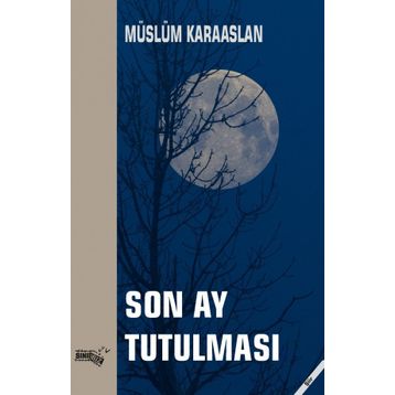 Son Ay Tutulması - Sınırsız Kitap