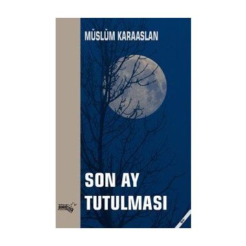 Son Ay Tutulması - Sınırsız Kitap