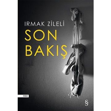 Son Bakış - Irmak Zileli