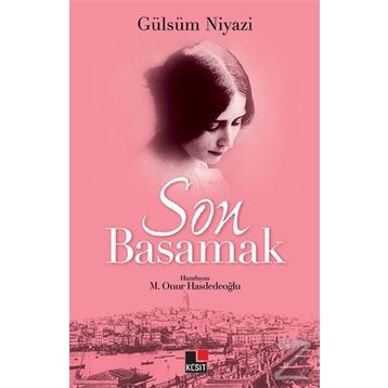 Son Basamak - Gülsüm Niyazi