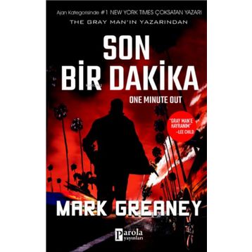 Son Bir Dakika Mark Greaney