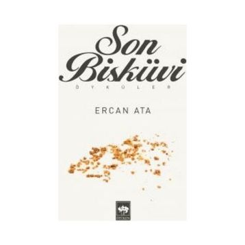 Son Bisküvi - Ercan Ata