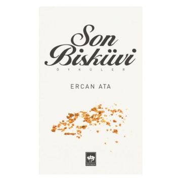 Son Bisküvi - Ercan Ata