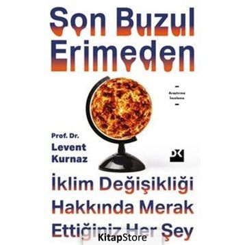 Son Buzul Erimeden - Levent Kurnaz