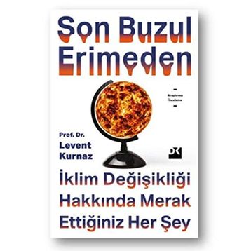 Son Buzul Erimeden - Levent Kurnaz