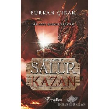 Son Çağında Salur Kazan - Dede Korkut