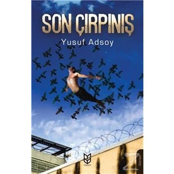 Son Çırpınış - Yusuf Adsoy