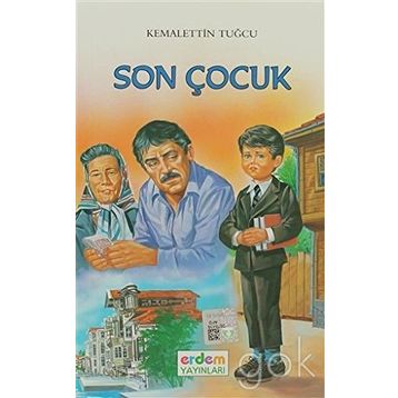 SON ÇOCUK - KEMALETTIN TUĞCU
