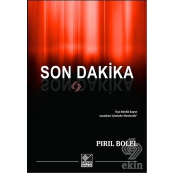 Son Dakika - Pırıl Bolel