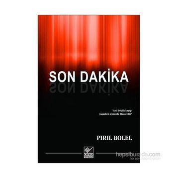 Son Dakika - Pırıl Bolel
