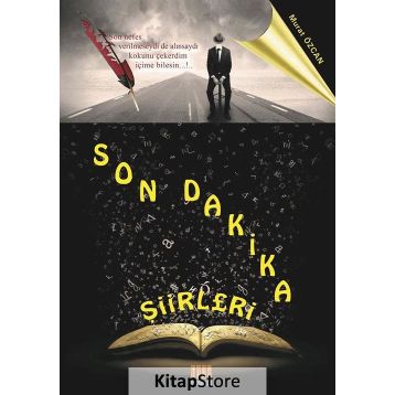 Son Dakika Şiirleri - Murat Özcan