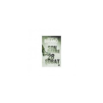 SON DARBE: 28 ŞUBAT - MEHMET ALI BIRAND