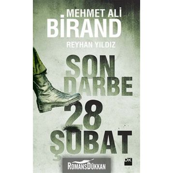 SON DARBE: 28 ŞUBAT - MEHMET ALI BIRAND