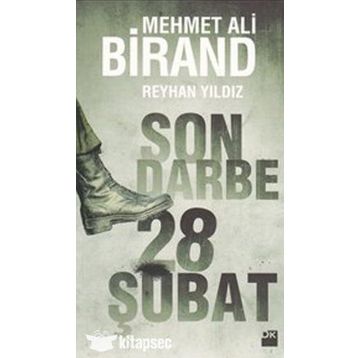 SON DARBE: 28 ŞUBAT - MEHMET ALI BIRAND