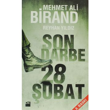 SON DARBE: 28 ŞUBAT - MEHMET ALI BIRAND