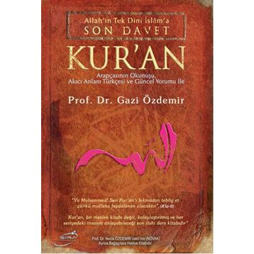 Son Davet Kur’an - Prof. Dr. Gazi Özdemir