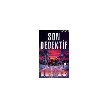 SON DEDEKTIF - ROBERT CRAIS