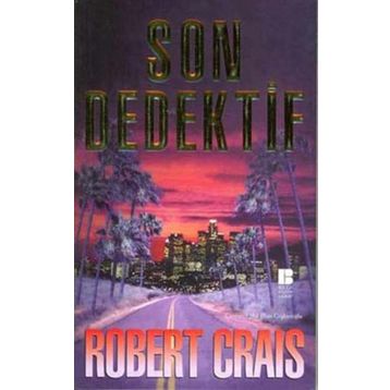 SON DEDEKTIF - ROBERT CRAIS