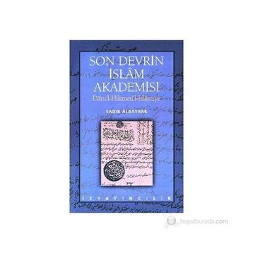 SON DEVRIN İSLAM AKADEMISI - SADIK ALBAYRAK