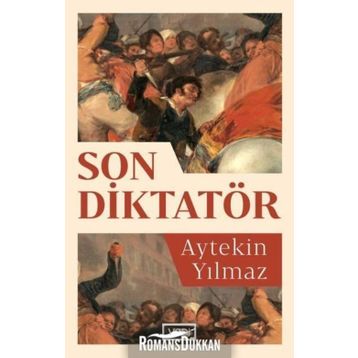 Son Diktatör - Aytekin Yılmaz
