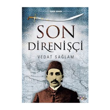 SON DIRENIŞÇI - VEDAT SAĞLAM