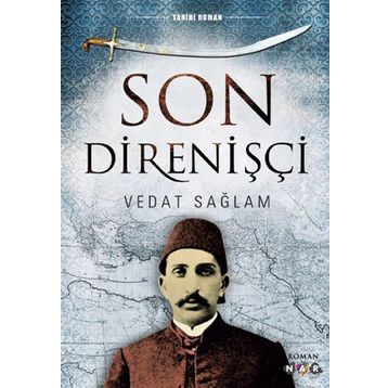 SON DIRENIŞÇI - VEDAT SAĞLAM