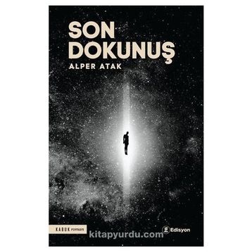 Son Dokunuş Alper Atak - Edisyon Kitap