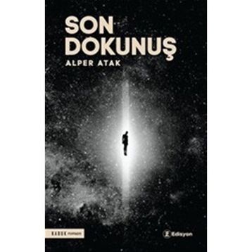 Son Dokunuş Alper Atak - Edisyon Kitap