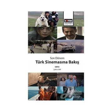 Son Dönem Türk Sinemasına Bakış - Şükrü Sim