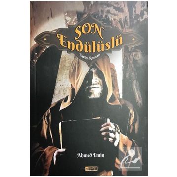 Son Endülüslü - Ahmed Emin