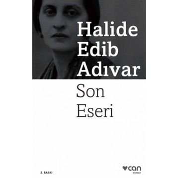 SON ESERI - HALIDE EDIP ADIVAR