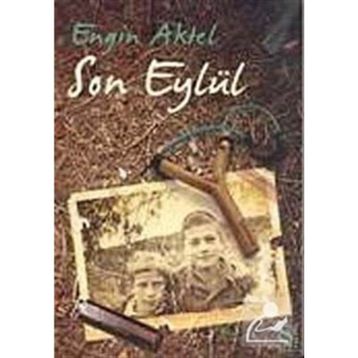 SON EYLÜL - ENGIN AKTEL