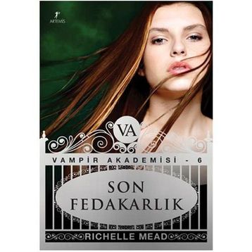SON FEDAKARLIK - RICHELLE MEAD
