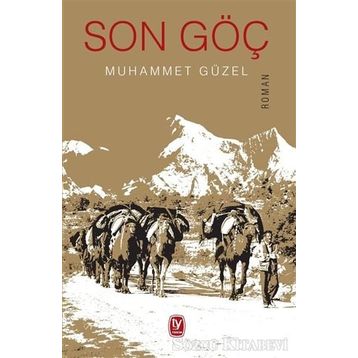 Son Göç - Muhammet Güzel