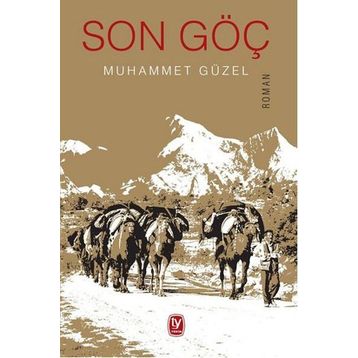 Son Göç - Muhammet Güzel