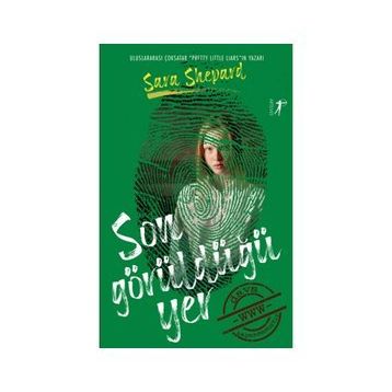 Son Görüldüğü Yer - Sara Shepard - Artemis Yayınları