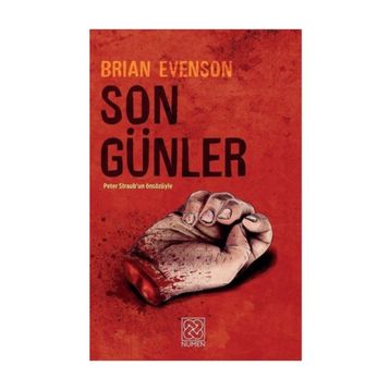 Son Günler - Brian Evenson