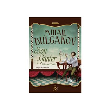 SON GÜNLER - MIHAIL BULGAKOV
