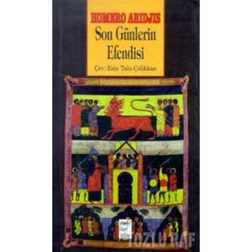 SON GÜNLERIN EFENDISI - GENEL