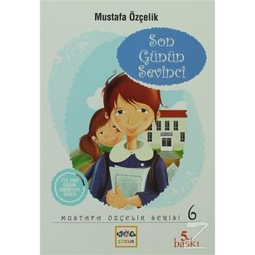 Son Günün Sevinci - Mustafa Özçelik