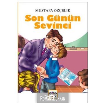 Son Günün Sevinci - Mustafa Özçelik