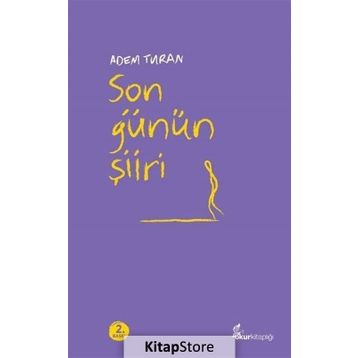Son Günün Şiiri - Adem Turan