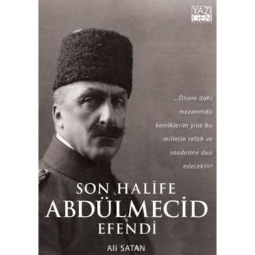 Son Halife Abdülmecid Efendi - Ali Satan