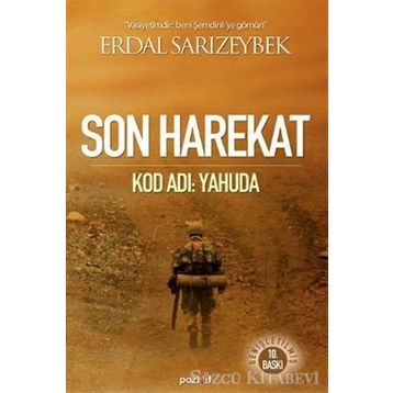 SON HAREKAT KOD ADI: YAHUDA - ERDAL SARIZEYBEK