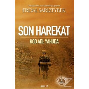 SON HAREKAT KOD ADI: YAHUDA - ERDAL SARIZEYBEK