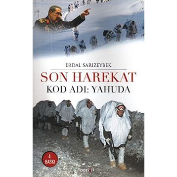 SON HAREKAT KOD ADI: YAHUDA - ERDAL SARIZEYBEK