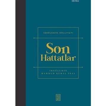 Son Hattatlar - Ketebe Yayınları