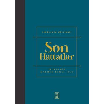 Son Hattatlar - Ketebe Yayınları