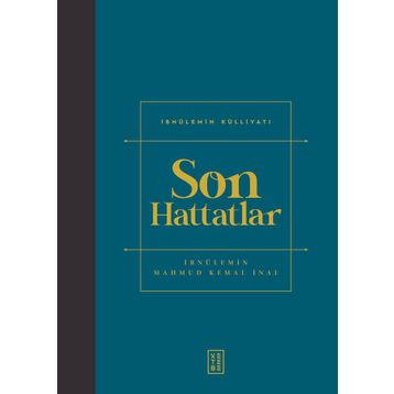 Son Hattatlar - Ketebe Yayınları